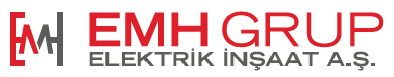 EMH GRUP ELEKTRİK İNŞAAT A.Ş.